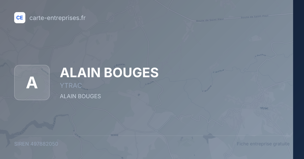 ALAIN BOUGES — 497882050 — fiche entreprise