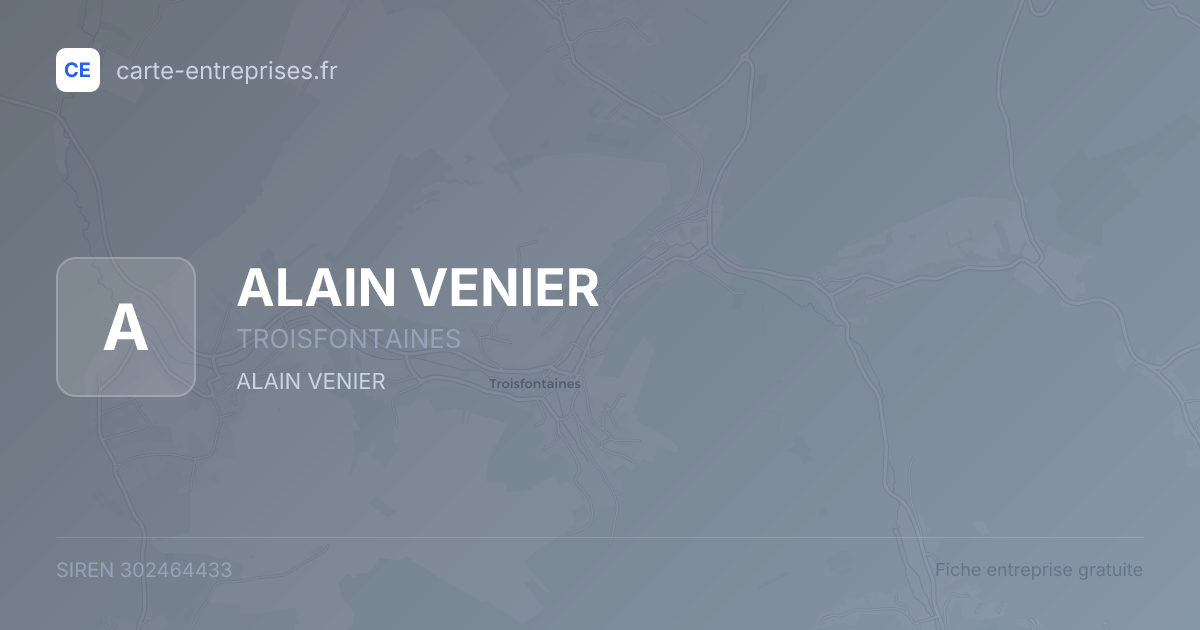 ALAIN VENIER — 302464433 — fiche entreprise