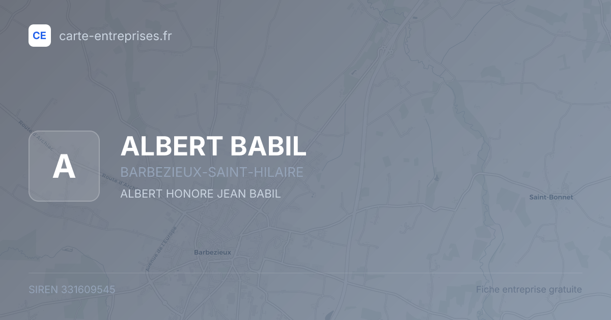 ALBERT BABIL — 331609545 — fiche entreprise