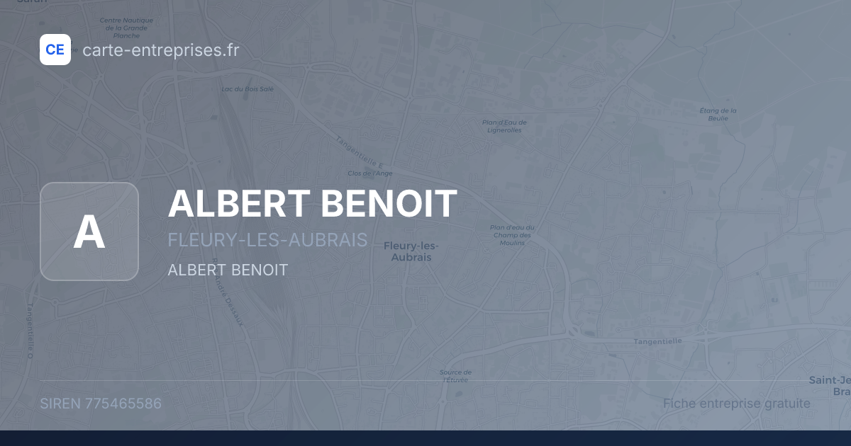 ALBERT BENOIT — 775465586 — fiche entreprise