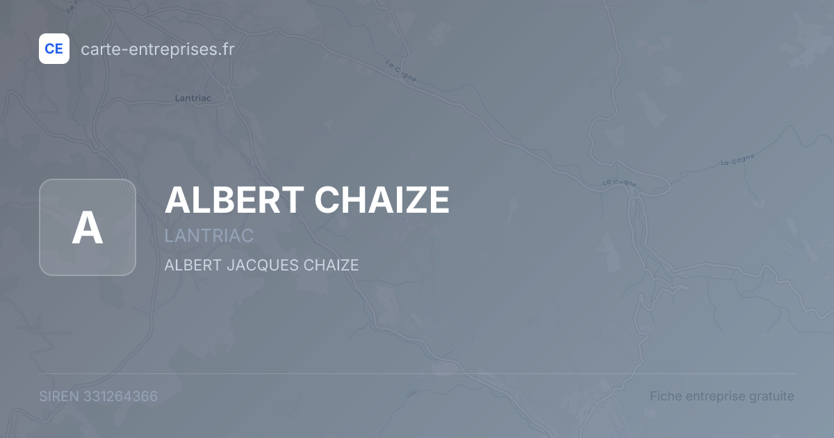 ALBERT CHAIZE — 331264366 — fiche entreprise