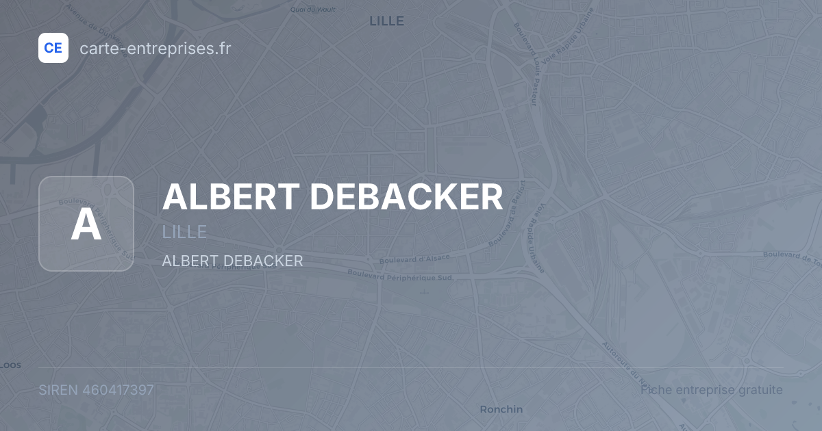 ALBERT DEBACKER — 460417397 — fiche entreprise