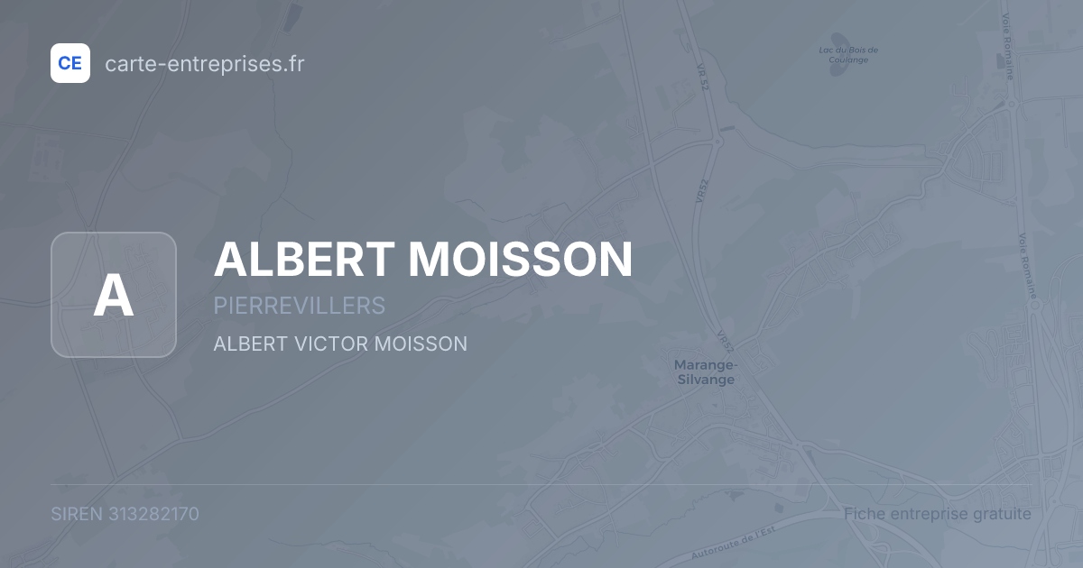 ALBERT MOISSON — 313282170 — fiche entreprise