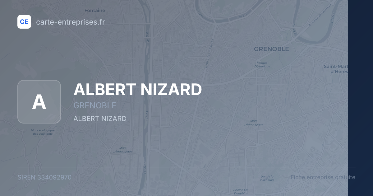 ALBERT NIZARD — 334092970 — fiche entreprise