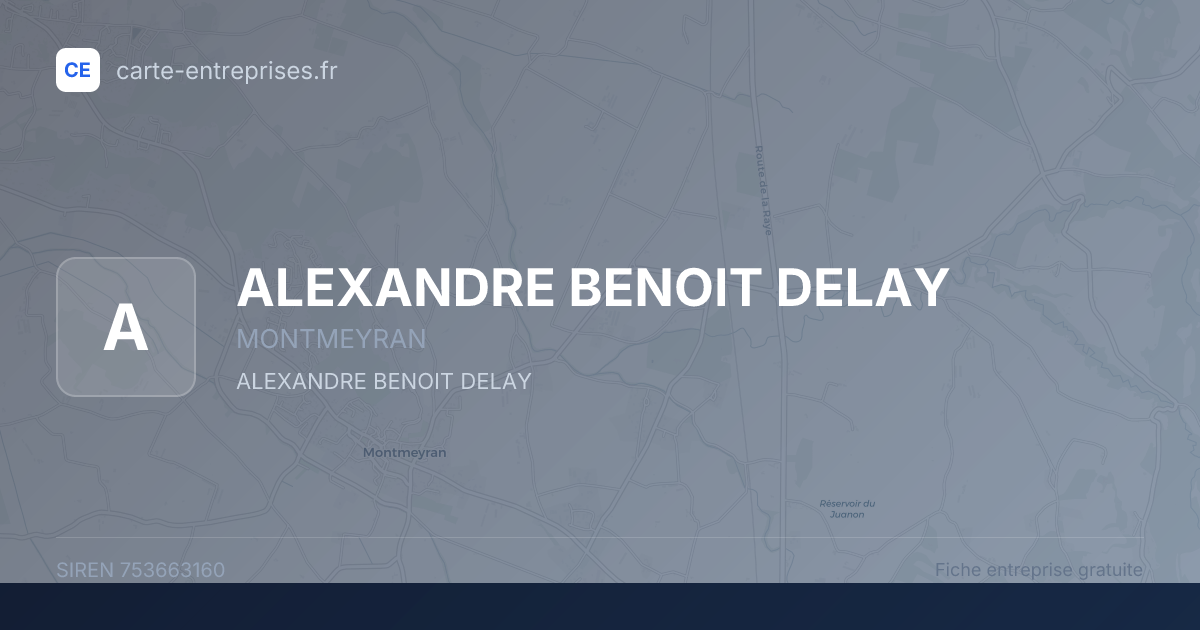 ALEXANDRE BENOIT DELAY — 753663160 — fiche entreprise