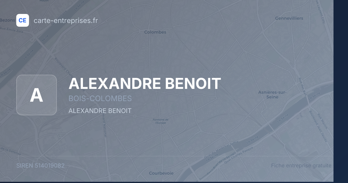 ALEXANDRE BENOIT — 514019082 — fiche entreprise