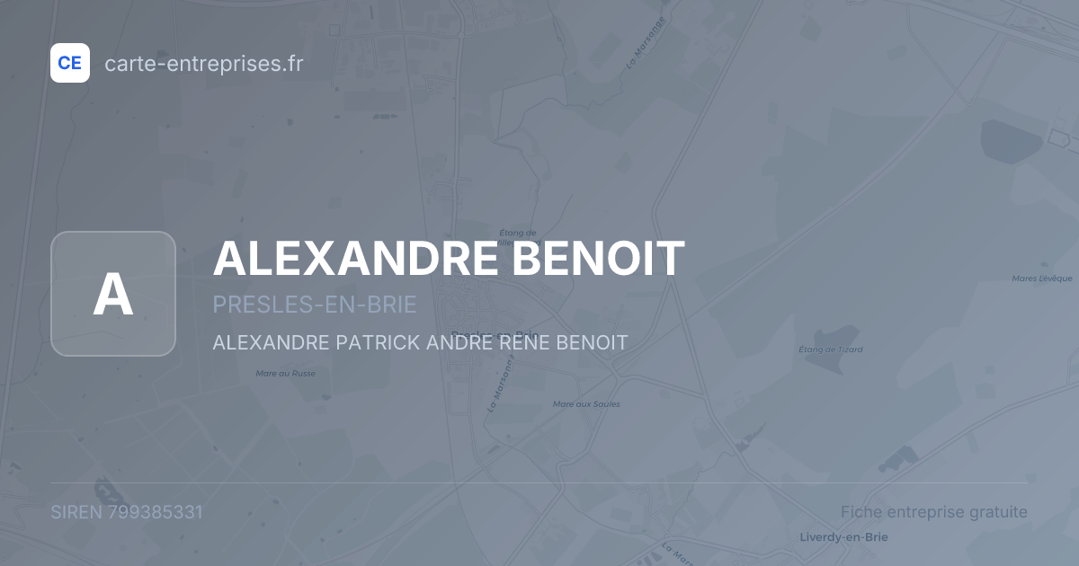 ALEXANDRE BENOIT — 799385331 — fiche entreprise