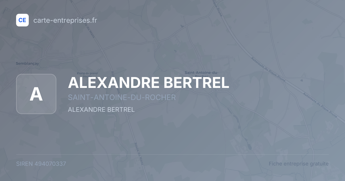 ALEXANDRE BERTREL — 494070337 — fiche entreprise