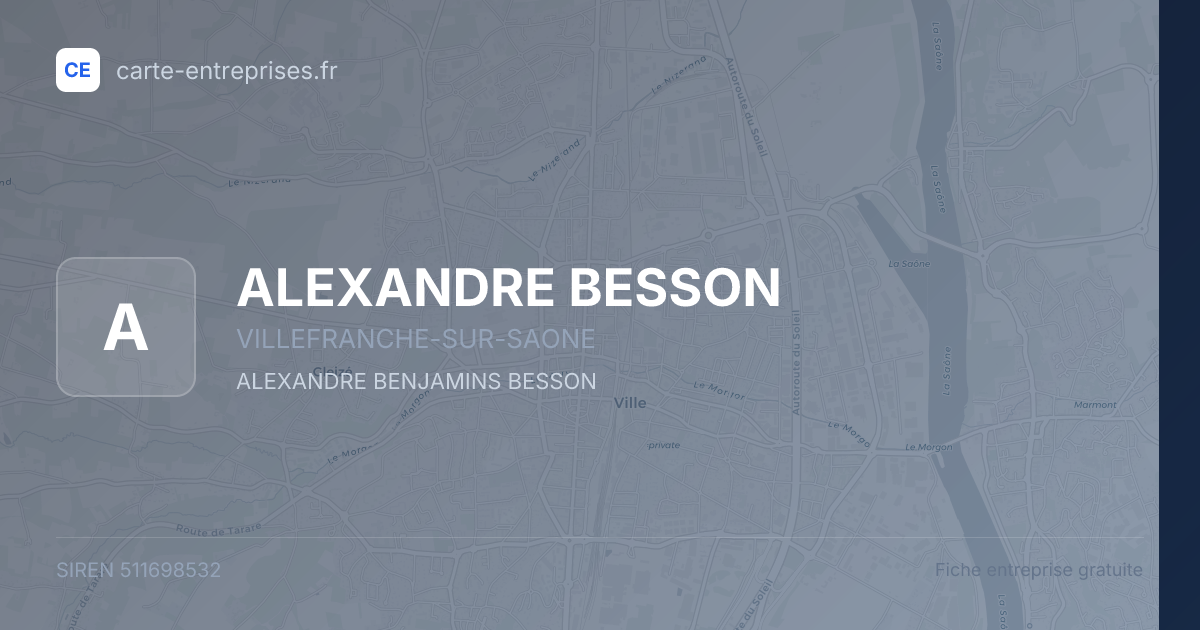 ALEXANDRE BESSON — 511698532 — fiche entreprise