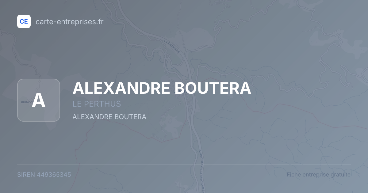 ALEXANDRE BOUTERA — 449365345 — fiche entreprise