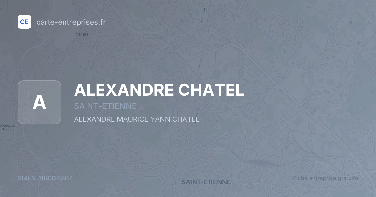 ALEXANDRE CHATEL — 489026807 — fiche entreprise