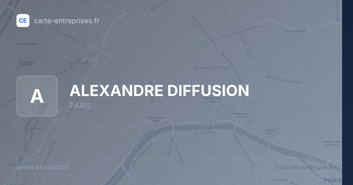ALEXANDRE DIFFUSION — 343302303 — fiche entreprise