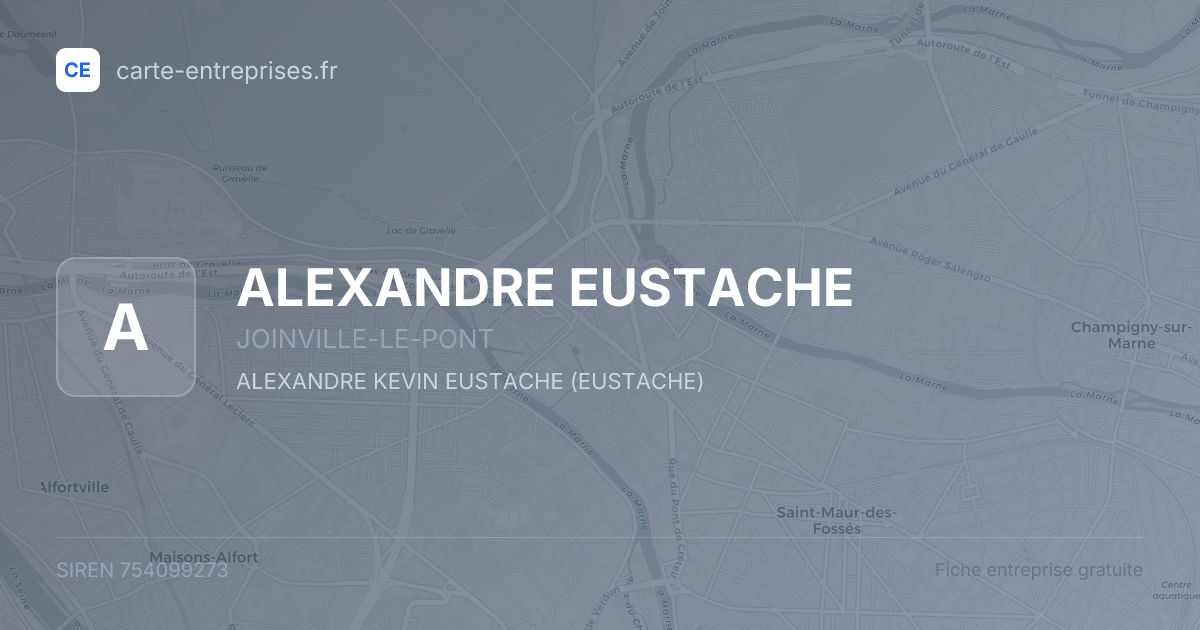 ALEXANDRE EUSTACHE — 754099273 — fiche entreprise