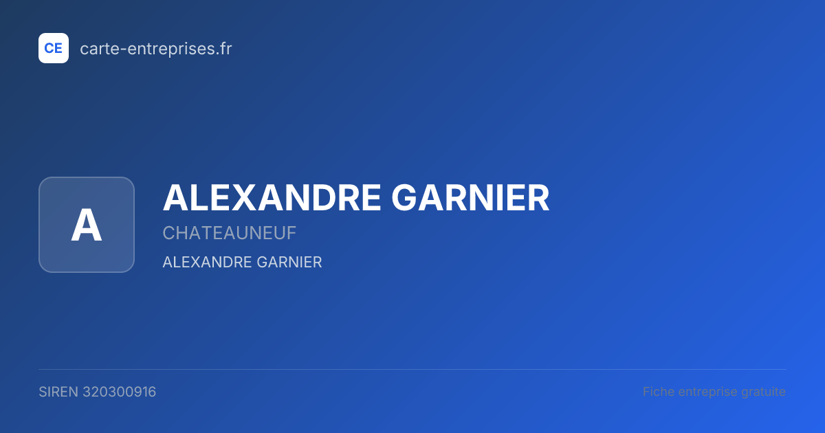 ALEXANDRE GARNIER — 320300916 — fiche entreprise