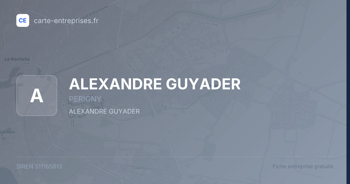 ALEXANDRE GUYADER — 511165813 — fiche entreprise