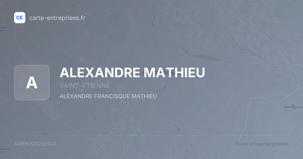 ALEXANDRE MATHIEU — 531232841 — fiche entreprise