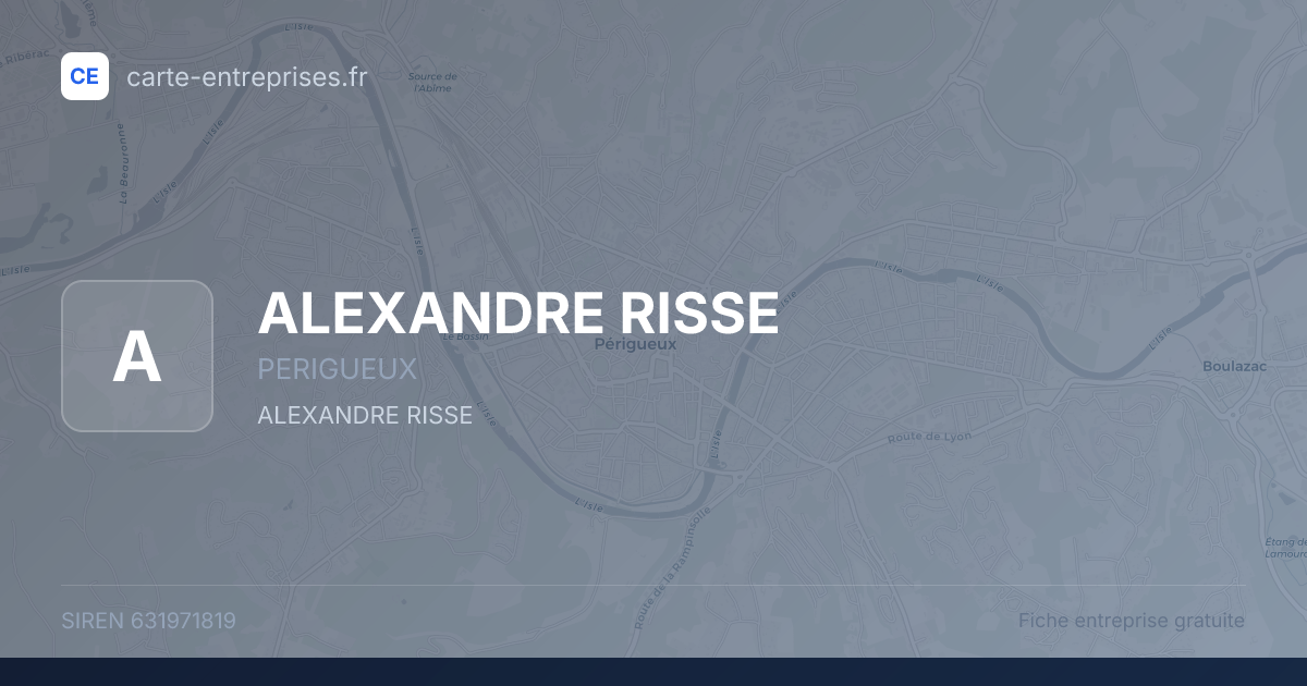 ALEXANDRE RISSE — 631971819 — fiche entreprise