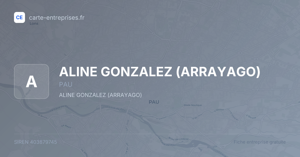 ALINE GONZALEZ (ARRAYAGO) — 403879745 — fiche entreprise