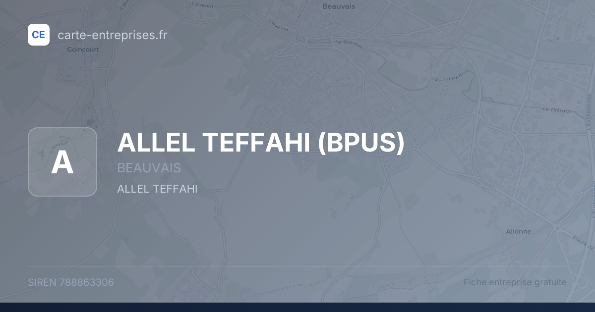 ALLEL TEFFAHI (BPUS) — 788863306 — fiche entreprise