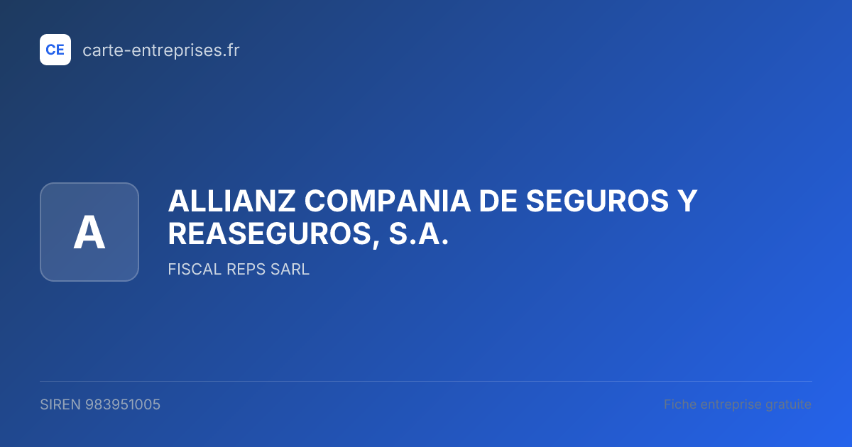 ALLIANZ COMPANIA DE SEGUROS Y REASEGUROS, S.A. — 983951005 — fiche entreprise