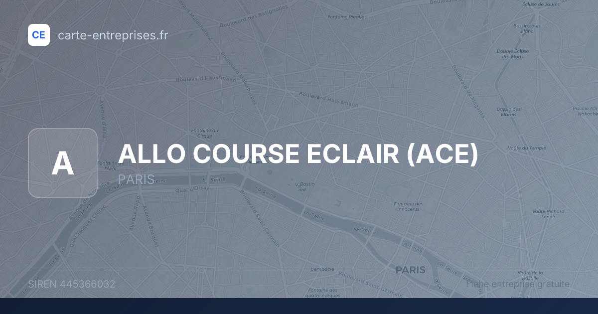 ALLO COURSE ECLAIR (ACE) — 445366032 — fiche entreprise
