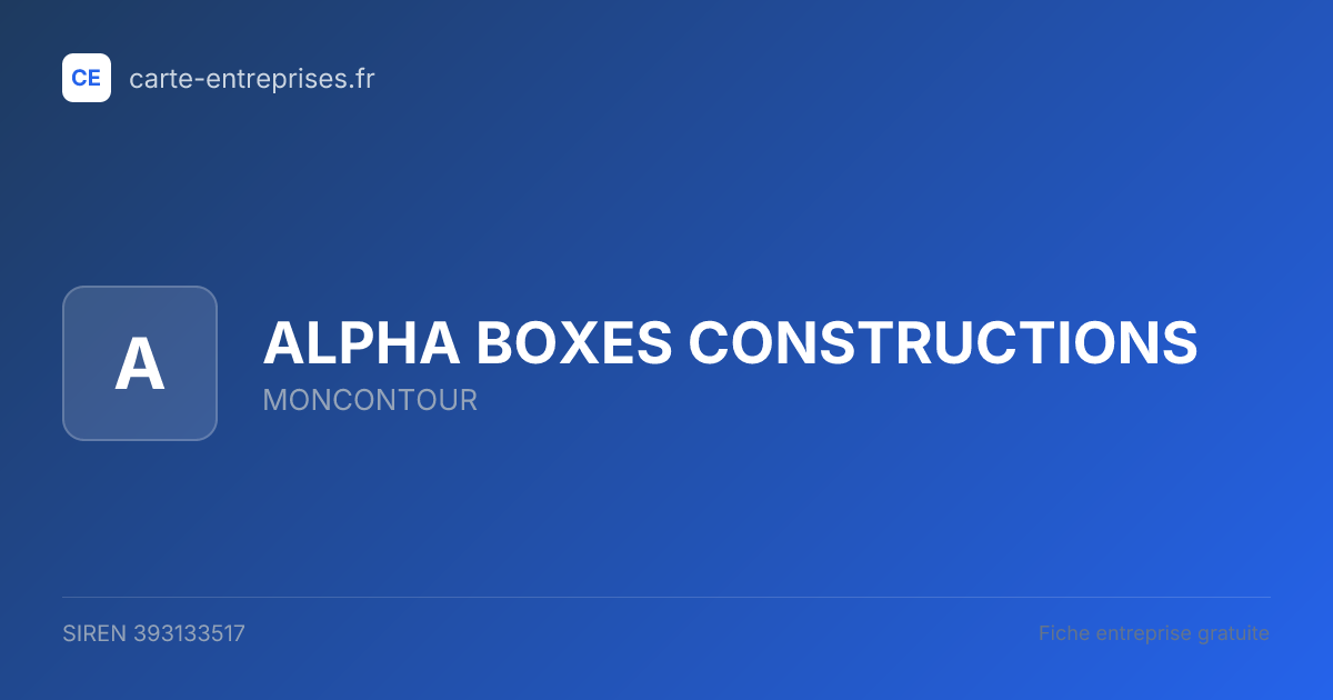 ALPHA BOXES CONSTRUCTIONS — 393133517 — fiche entreprise