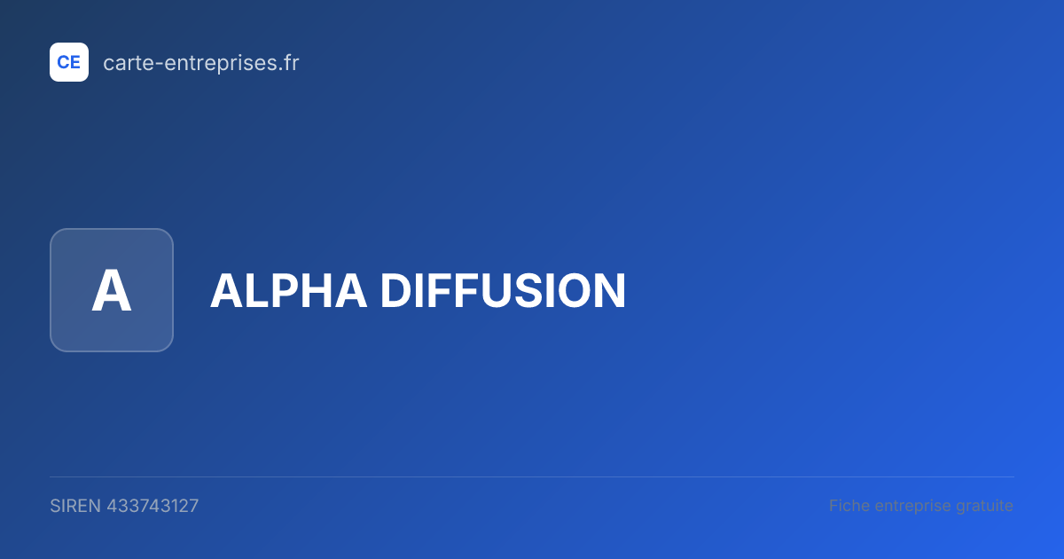 ALPHA DIFFUSION — 433743127 — fiche entreprise