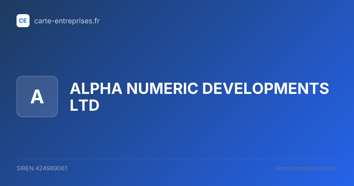 ALPHA NUMERIC DEVELOPMENTS LTD — 424969061 — fiche entreprise