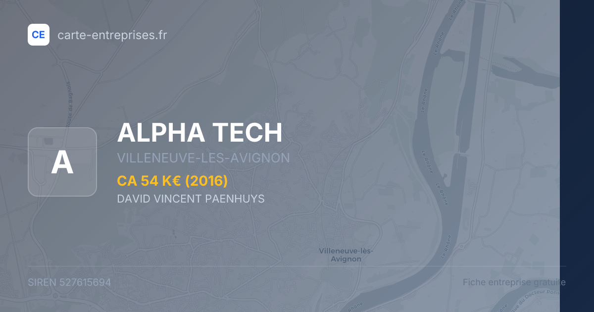 ALPHA TECH — 527615694 — fiche entreprise