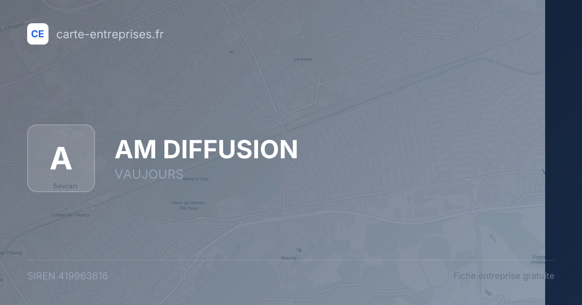AM DIFFUSION — 419963616 — fiche entreprise