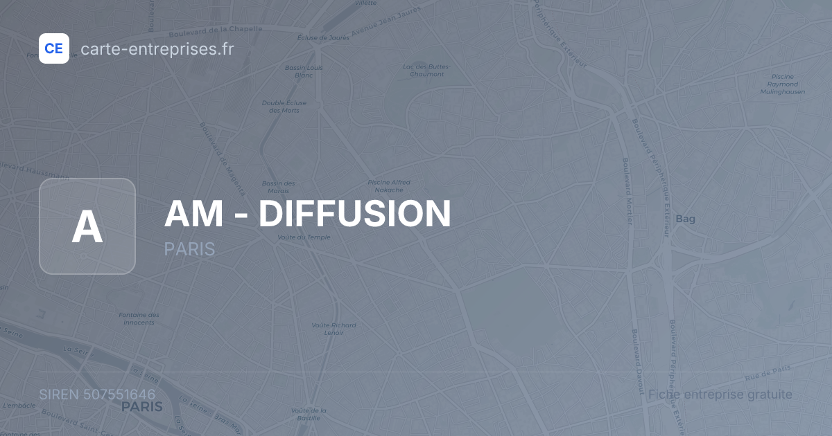 AM - DIFFUSION — 507551646 — fiche entreprise