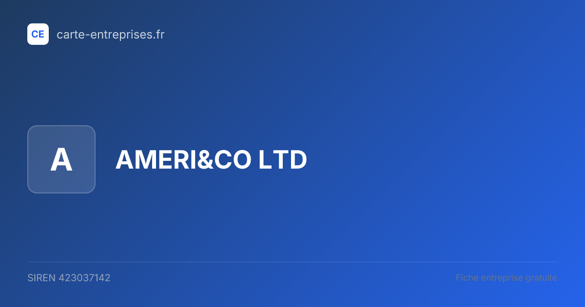 AMERI&CO LTD — 423037142 — fiche entreprise