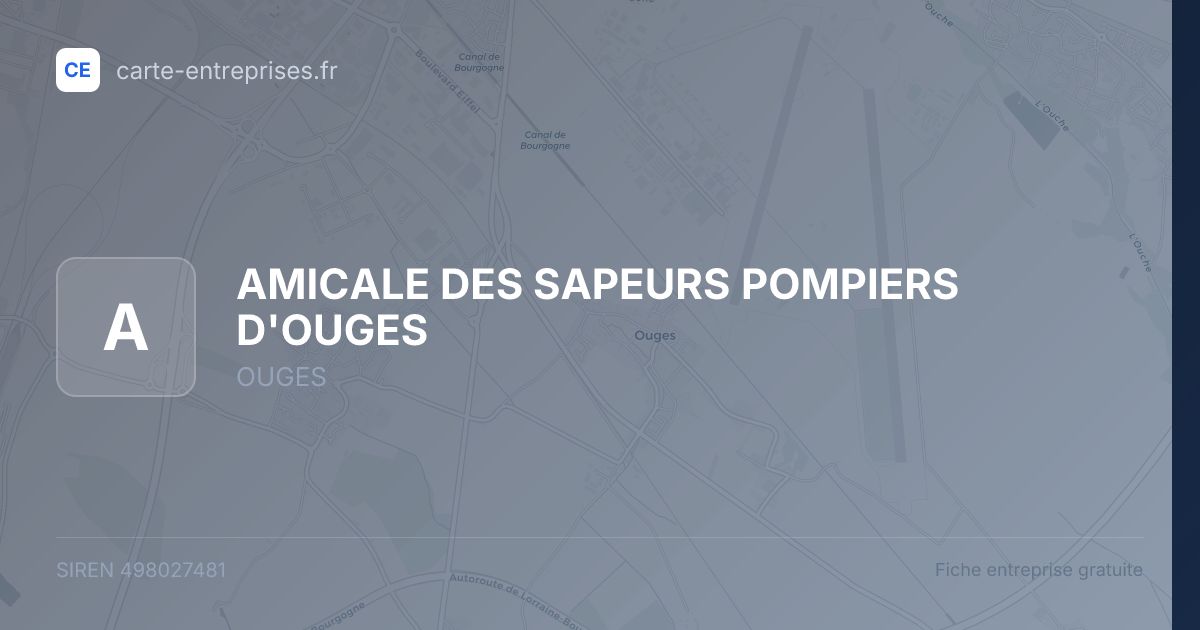 AMICALE DES SAPEURS POMPIERS D'OUGES — 498027481 — fiche entreprise