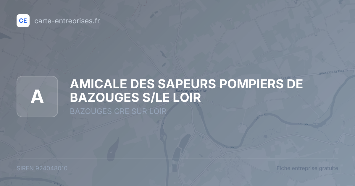AMICALE DES SAPEURS POMPIERS DE BAZOUGES S/LE LOIR — 924048010 — fiche entreprise