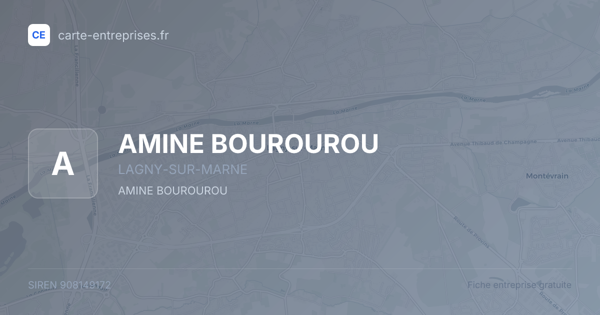 AMINE BOUROUROU — 908149172 — fiche entreprise
