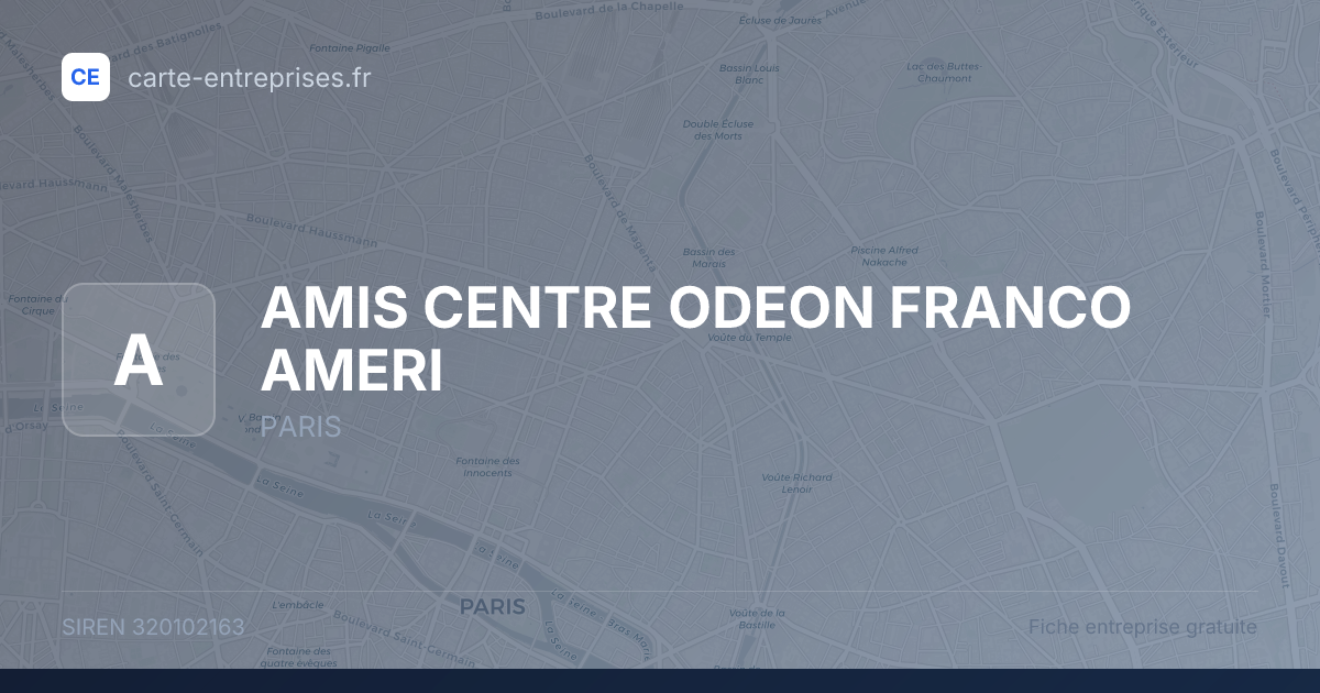 AMIS CENTRE ODEON FRANCO AMERI — 320102163 — fiche entreprise