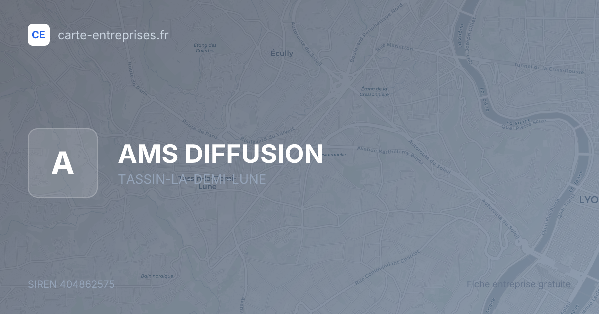AMS DIFFUSION — 404862575 — fiche entreprise