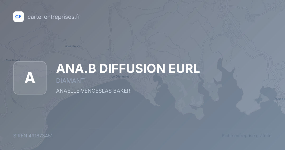 ANA.B DIFFUSION EURL — 491873451 — fiche entreprise