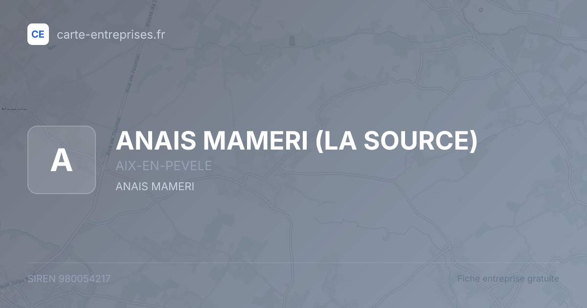 ANAIS MAMERI (LA SOURCE) — 980054217 — fiche entreprise