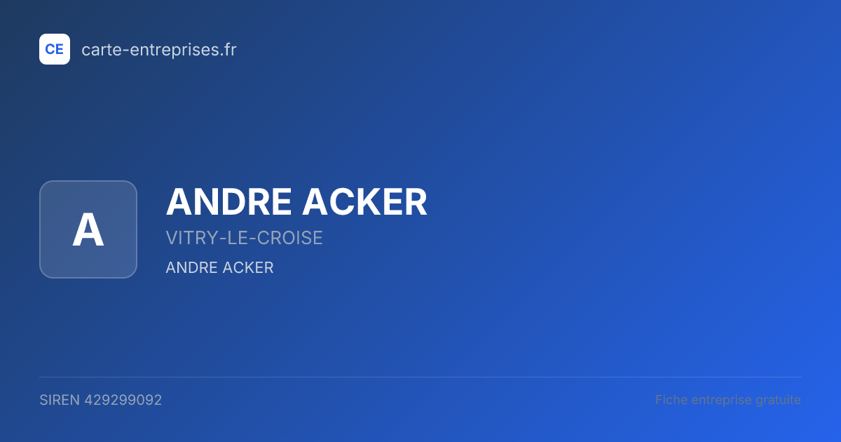 ANDRE ACKER — 429299092 — fiche entreprise