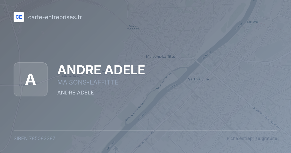 ANDRE ADELE — 785083387 — fiche entreprise