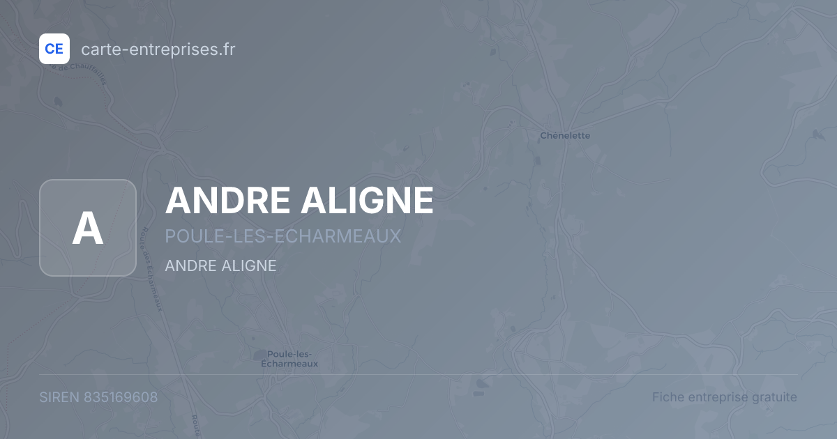 ANDRE ALIGNE — 835169608 — fiche entreprise