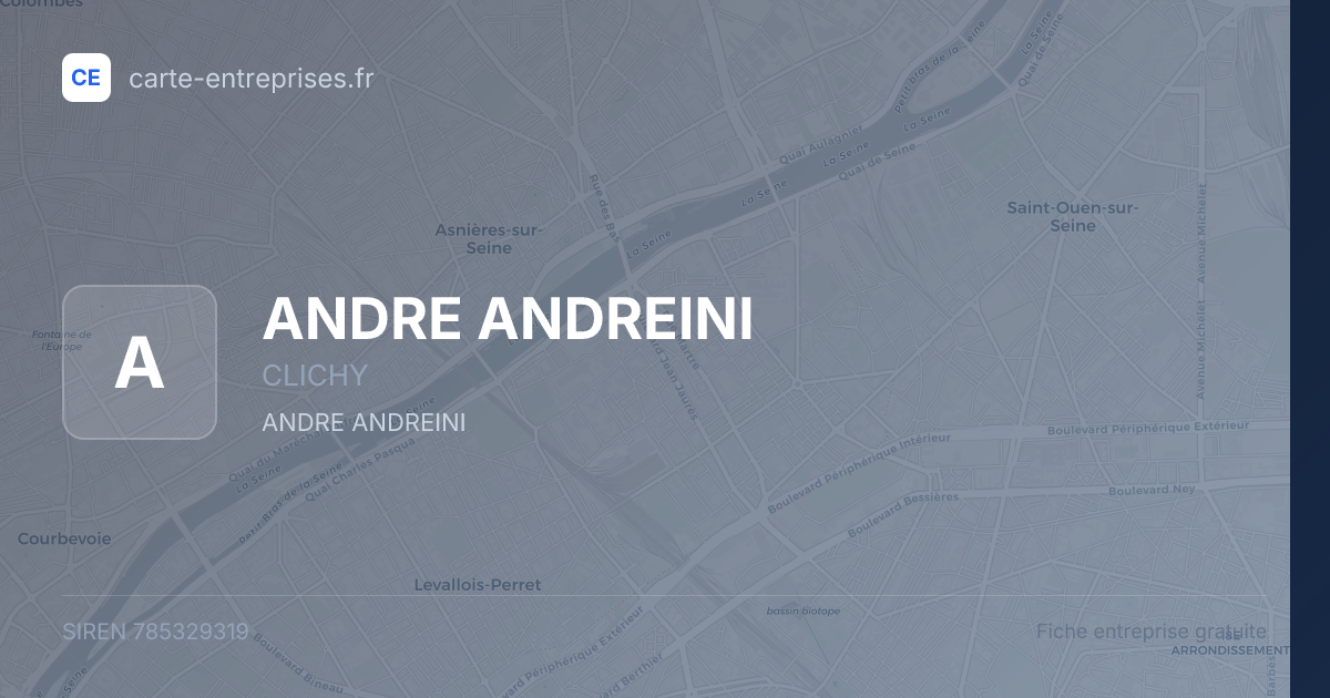 ANDRE ANDREINI — 785329319 — fiche entreprise