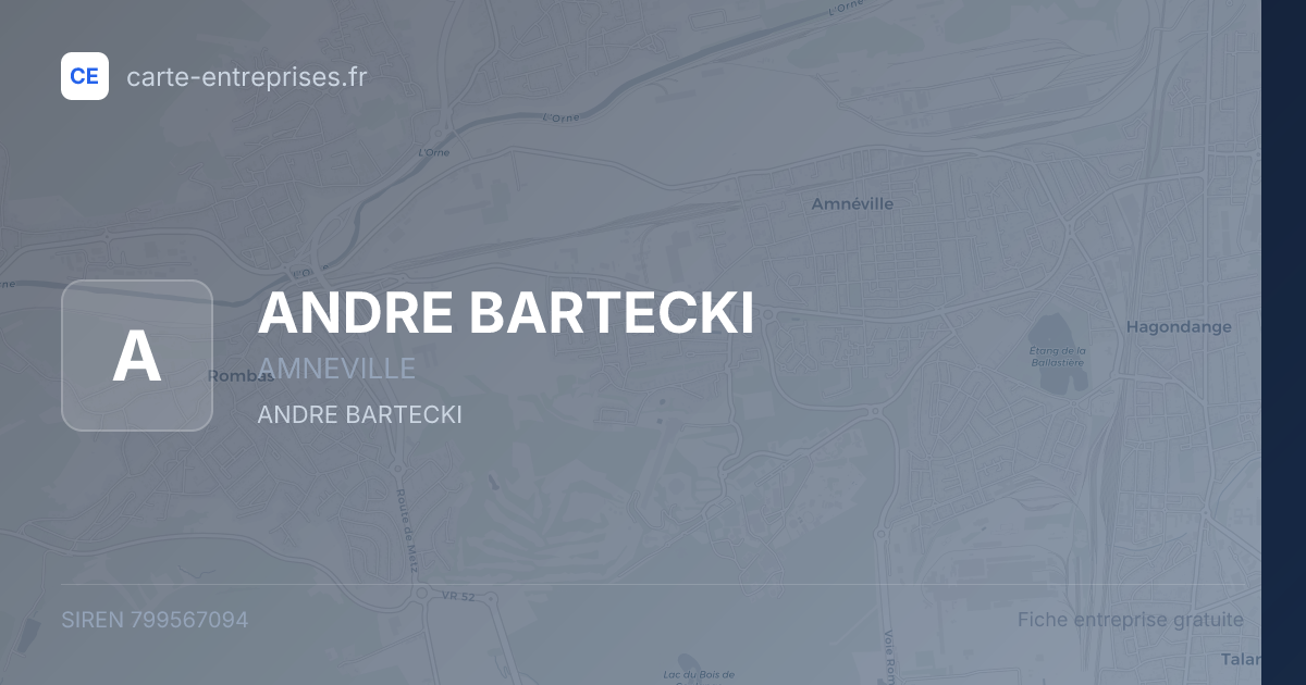 ANDRE BARTECKI — 799567094 — fiche entreprise