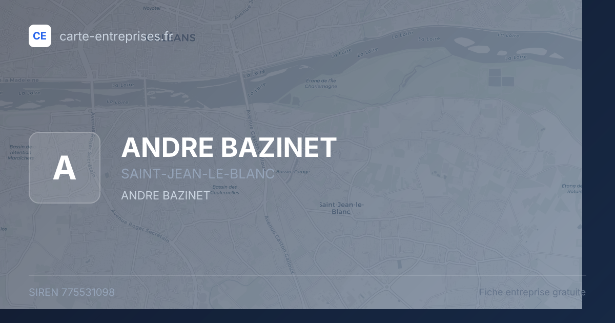 ANDRE BAZINET — 775531098 — fiche entreprise