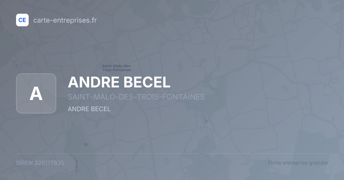 ANDRE BECEL — 320177835 — fiche entreprise