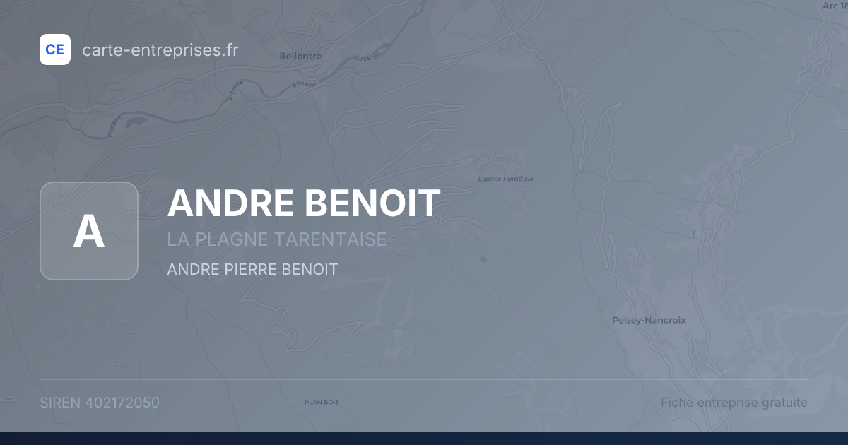 ANDRE BENOIT — 402172050 — fiche entreprise