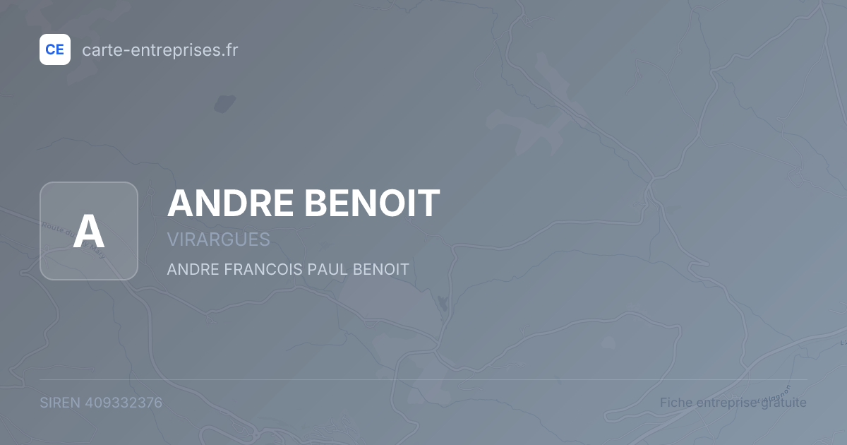 ANDRE BENOIT — 409332376 — fiche entreprise