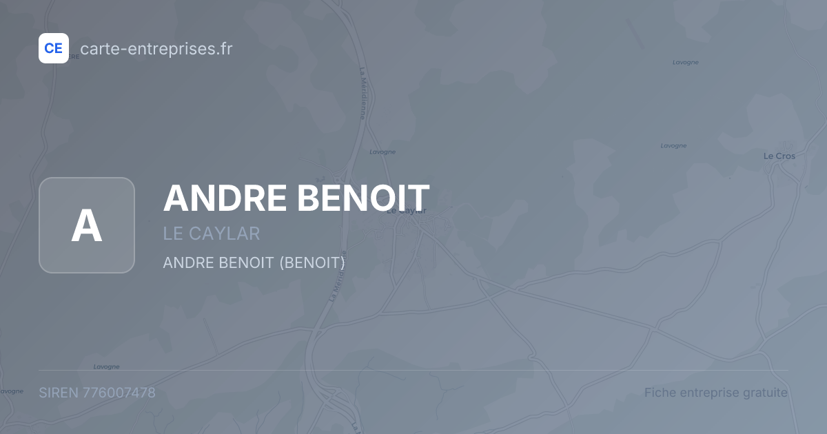 ANDRE BENOIT — 776007478 — fiche entreprise
