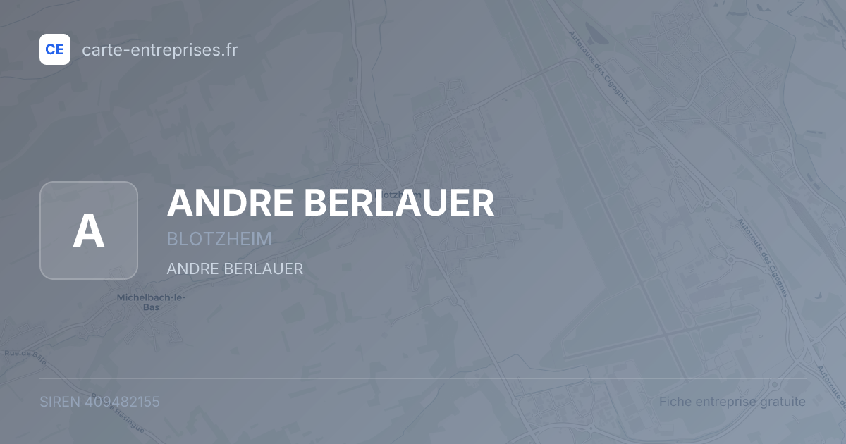ANDRE BERLAUER — 409482155 — fiche entreprise
